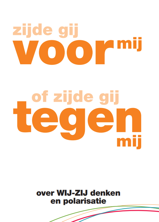 Polarisatie: over wij-zij denken en polarisatie